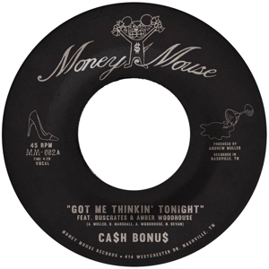 7-Got Me Thinkin' Tonight by Cash Bonus