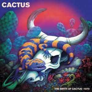 (Blue) the Birth of Cactus -1970 by Cactus