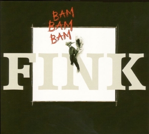 Bam Bam Bam by Fink