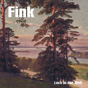 Loch In Der Welt by Fink