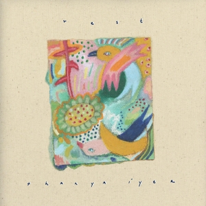 Rest by Iyer, Thanya
