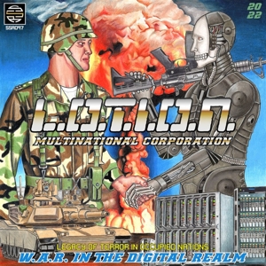 W.A.R. In the Digital Realm by L.O.T.I.O.N. Multinati...