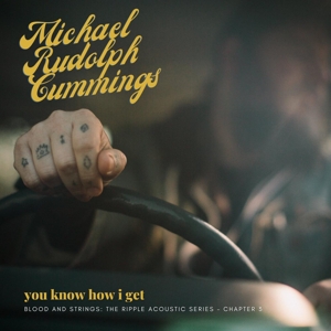 You Know How I Get - Blood and Strings: the Ripple Acoustic Series Ch.3 by Cummings, Michael Rudolph