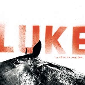 La Tete En Arriere by Luke