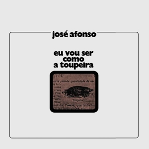 Eu Vou Ser Como a Toupeira by Afonso, Jose