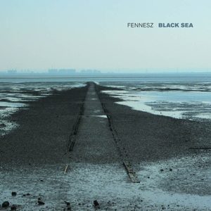 Black Sea by Fennesz, Christian