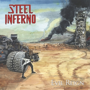 Evil Reign by Steel Inferno