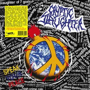 Speak Your Peace by Cryptic Slaughter