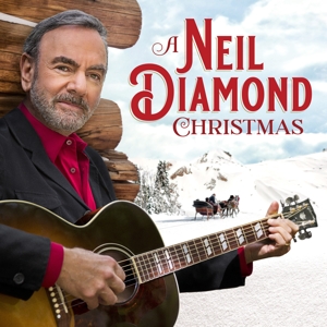 A Neil Diamond Christmas by Neil Diamond