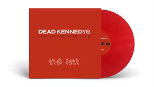 Live At the Deaf Club by Dead Kennedys