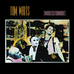 Swordfishtrombones by Tom Waits