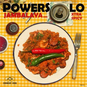 Jambalaya... Xtra Spicy by Powersolo