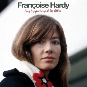Tous Les Garcons Et Les Filles by Hardy, Francoise