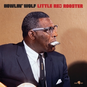 Little Red Rooster - Aka the Rockin' Chair Album by Howlin' Wolf