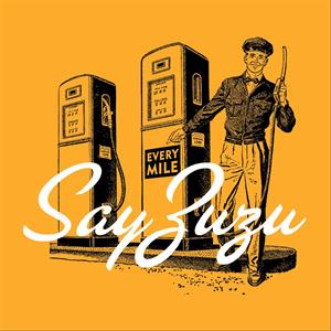 Every Mile by Say Zuzu
