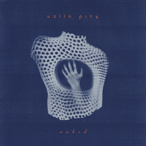 Naked by Hello Pity