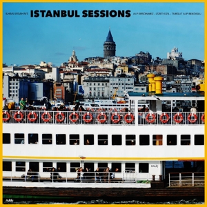 7-Istanbul Sessions:.. by Ersahin, Ilhan