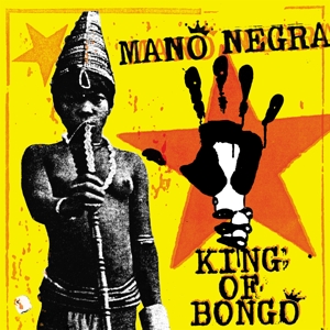 King of Bongo by Mano Negra