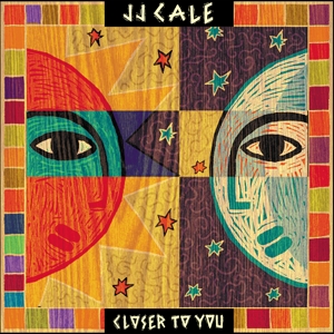 Closer To You by Cale, Jj