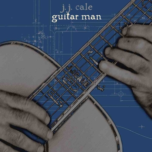 Guitar Man by Cale, Jj
