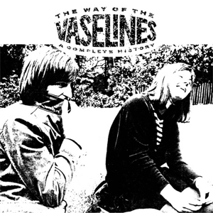 Way of the Vaselines by Vaselines