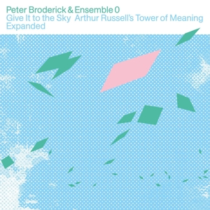 Give It To the Sky by Broderick, Peter &...