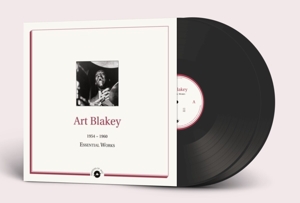 Essential Works 1954-1960 by Art Blakey