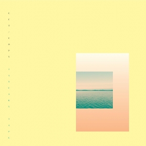 January Tape by Cut Copy