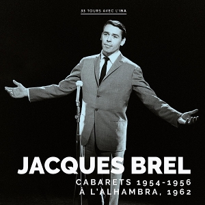 Cabarets 1954 - 1956 by Brel, Jacques