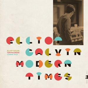 Modern Times by Galvin, Elliot