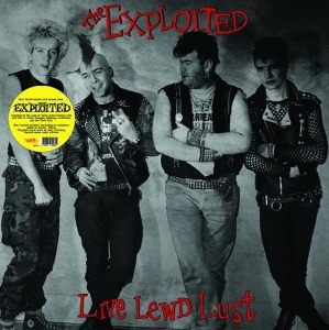 Live Lewd Lust by Exploited