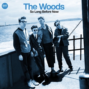 So Long Before Now by Woods