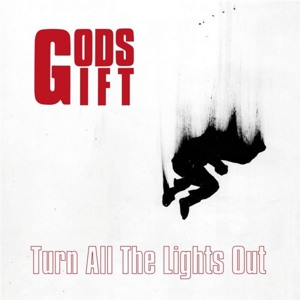 Turn All the Lights Out by Gods Gift