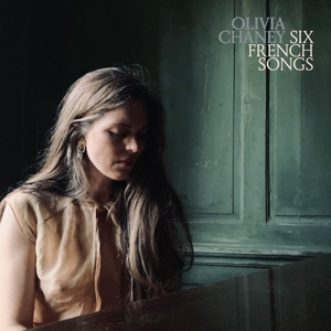 Six French Songs by Chaney, Olivia