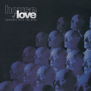 Audience With the Mind by House of Love