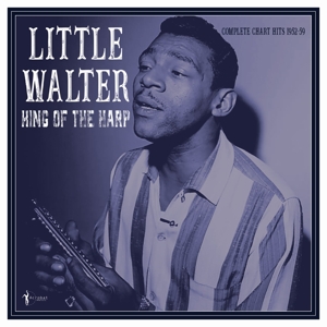 King of the Harp: Chart.. by Little Walter