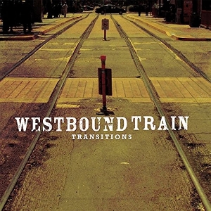 Transitions by Westbound Train