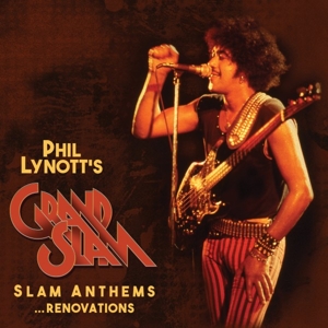 Slam Anthems... Renovations by Lynott, Phil -Grand Slam-