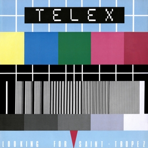 Looking For Saint-Tropez by Telex
