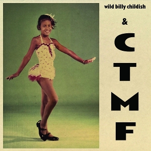 Traces of You by Wild Billy Childish &A...