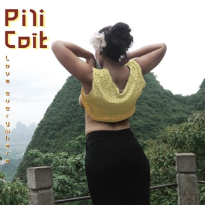 Love Everywhere by Pili Coit