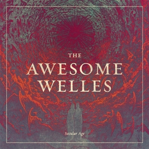 Secular Age by Awesome Welles, the