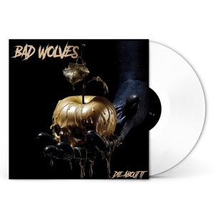 Die About It by Bad Wolves
