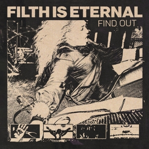 Find Out by Filth is Eternal
