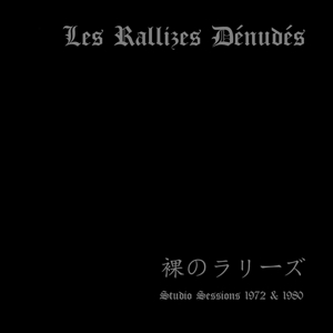Studio Sessions 1972 & 1980 by Rallizes Denudes, Les