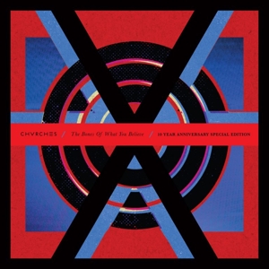 Bones of What You Believe by Chvrches