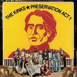 Preservation Act 1 by Kinks, the