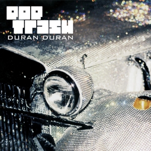 Pop Trash by Duran Duran