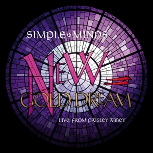 New Gold Dream - Live From Pai by Simple Minds