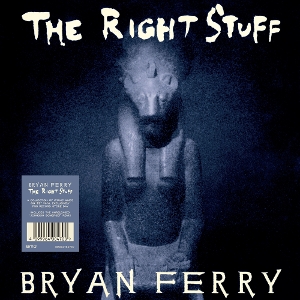 Right Stuff by Ferry, Bryan